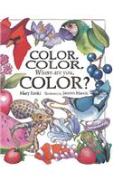 Color, Color, Where Are You, Color?