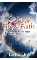 Words of Fire and Faith