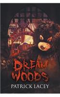 Dream Woods