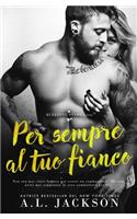 Per sempre al tuo fianco