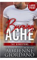 Burning Ache (Large Print Edition)