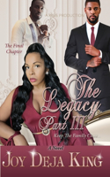 The Legacy Part 3: Keep The Family Close...(3 Legacy)