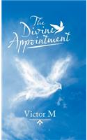 The Divine Appointment
