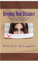 Keeping Your Distance