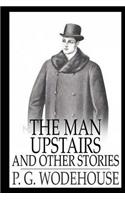 The Man Upstairs and Other Stories