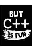But C++ Is Fun