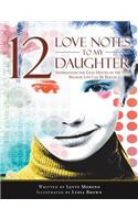 12 Love Notes to My Daughter