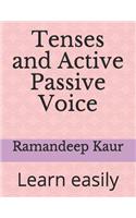 Tenses and Active Passive Voice