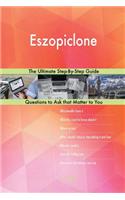 Eszopiclone; The Ultimate Step-By-Step Guide