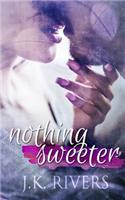 Nothing Sweeter