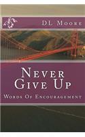 Never Give Up