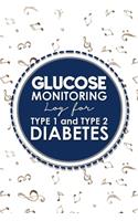 Glucose Monitoring Log for Type 1 and Type 2 Diabetes