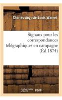 Signaux Pour Les Correspondances Télégraphiques En Campagne