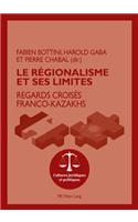 Le Regionalisme Et Ses Limites