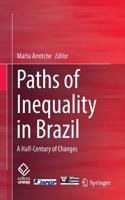 Paths of Inequality in Brazil