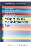 Polyphenols and the Mediterranean Diet