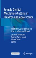 Female Genital Mutilation/Cutting in Children and Adolescents