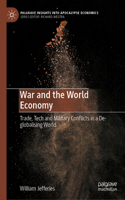 War and the World Economy