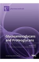 Glycosaminoglycans and Proteoglycans