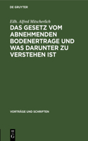 Gesetz Vom Abnehmenden Bodenertrage Und Was Darunter Zu Verstehen Ist