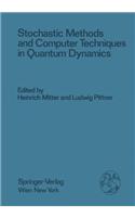 Stochastic Methods and Computer Techniques in Quantum Dynamics