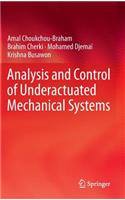 Analysis and Control of Underactuated Mechanical Systems