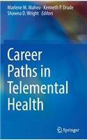 Career Paths in Telemental Health