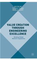 Value Creation Through Engineering Excellence: Building Global Network Capabilities
