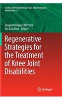 Regenerative Strategies for the Treatment of Knee Joint Disabilities