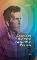 Colours in the Development of Wittgenstein's Philosophy