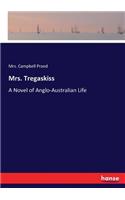 Mrs. Tregaskiss: A Novel of Anglo-Australian Life