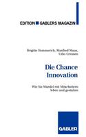 Die Chance Innovation
