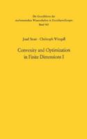 Convexity and Optimization in Finite Dimensions I: (163 Grundlehren der Mathematischen Wissenschaften)