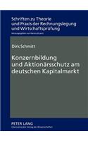 Konzernbildung Und Aktionaersschutz Am Deutschen Kapitalmarkt