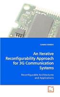 An Iterative Reconfigurability Approach for 3G Communication Systems