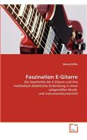 Faszination E-Gitarre