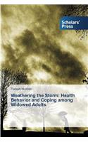 Weathering the Storm: Health Behavior and Coping among Widowed Adults