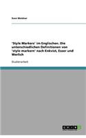 'Style Markers' im Englischen. Die unterschiedlichen Definitionen von 'style markern' nach Enkvist, Esser und Werlich