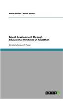Talent Development Through Educational Institutes Of Rajasthan
