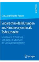 Subarachnoidalblutungen aus Hirnaneurysmen als Todesursache