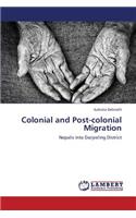 Colonial and Post-Colonial Migration