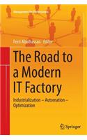 The Road to a Modern IT Factory