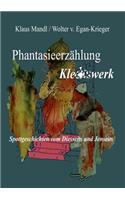 Phantasieerzählung Kleckswerk