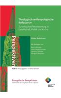Theologisch-anthropologische Reflexionen