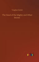 Hand of the Mighty and Other Stories