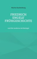Friedrich Engels' Frühgeschichte