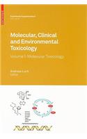 Molecular, Clinical and Environmental Toxicology