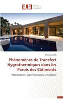Phénomènes de Transfert Hygrothermiques Dans Les Parois Des Bâtiments