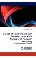 Groups of Transformations in Finslerian Saces, Basic Concepts of Finslerian Geometry