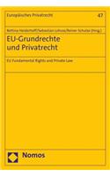 Eu-Grundrechte Und Privatrecht